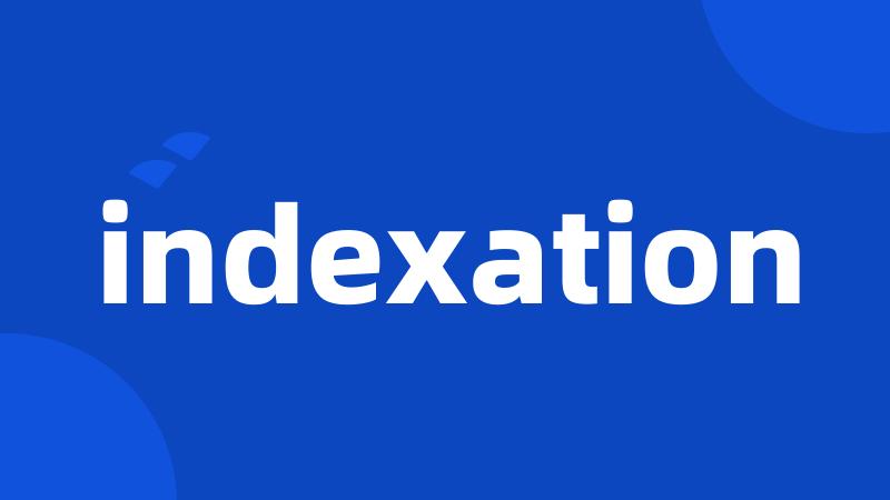 indexation