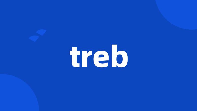 treb