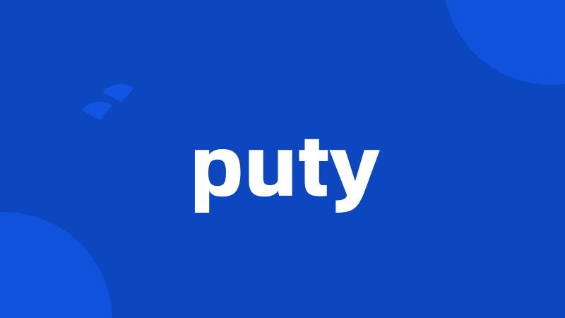 puty