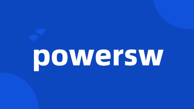 powersw