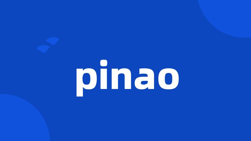 pinao