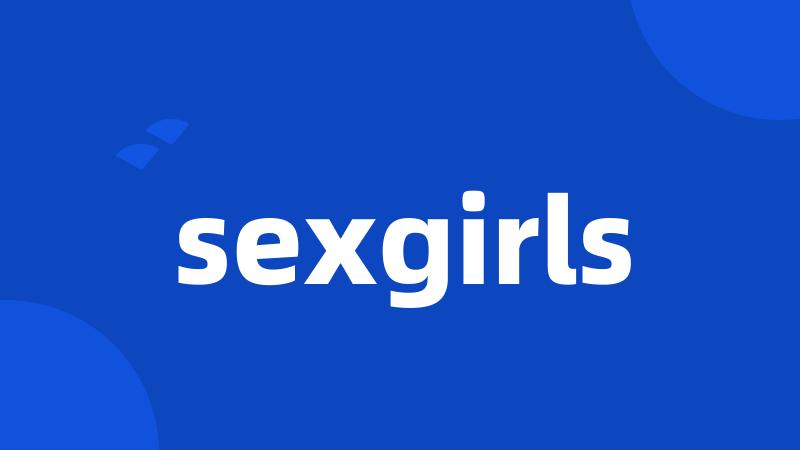 sexgirls