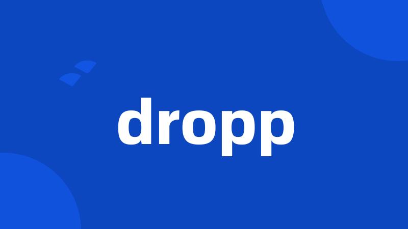 dropp