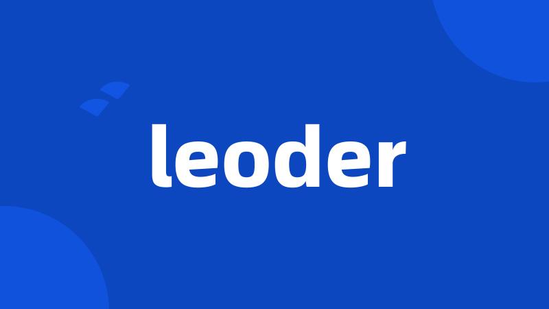 leoder