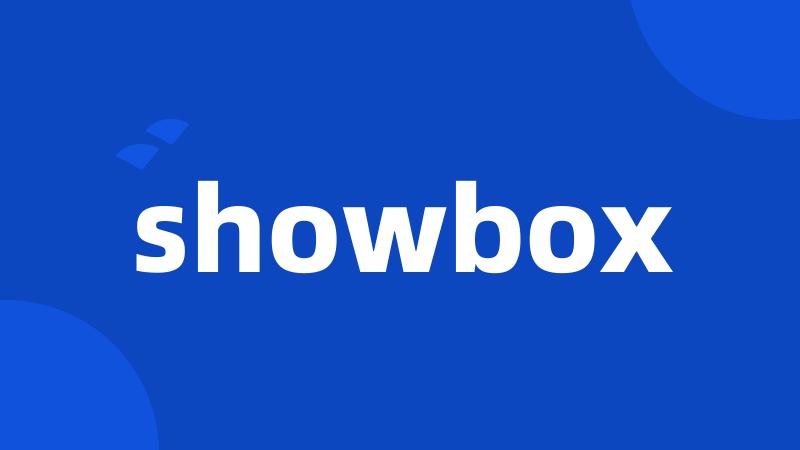 showbox