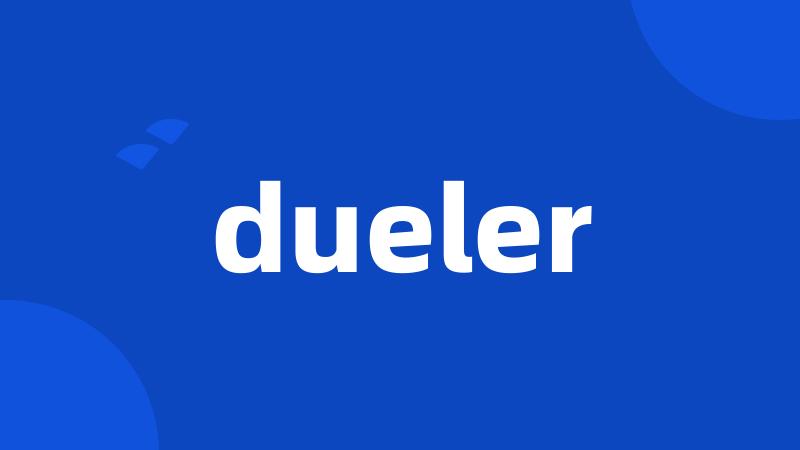 dueler