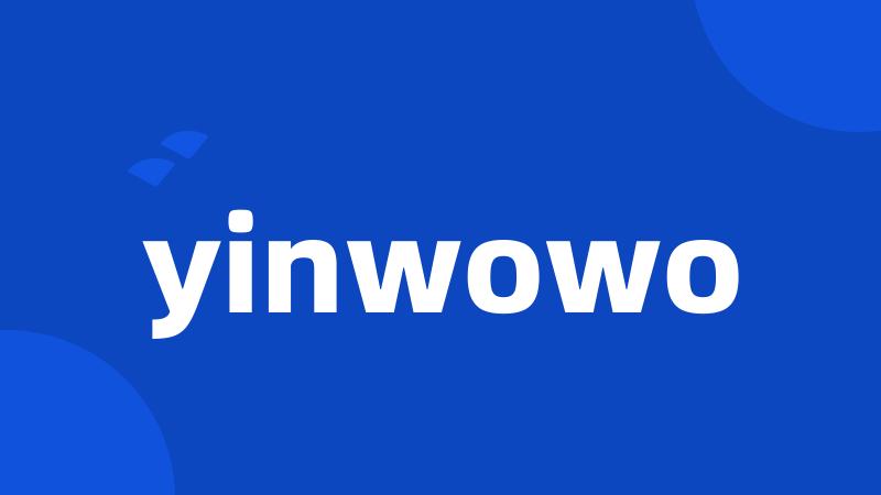 yinwowo