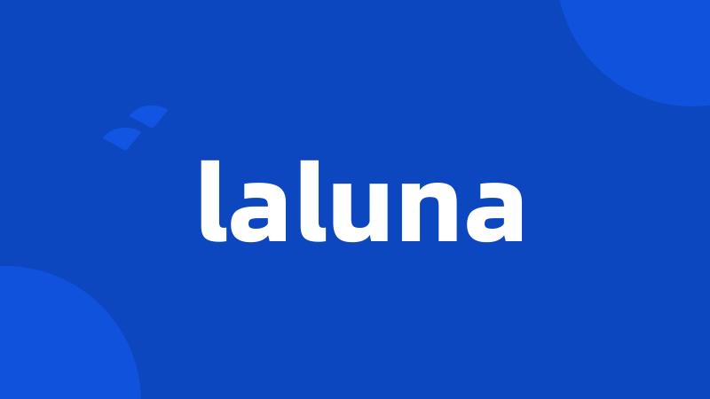 laluna