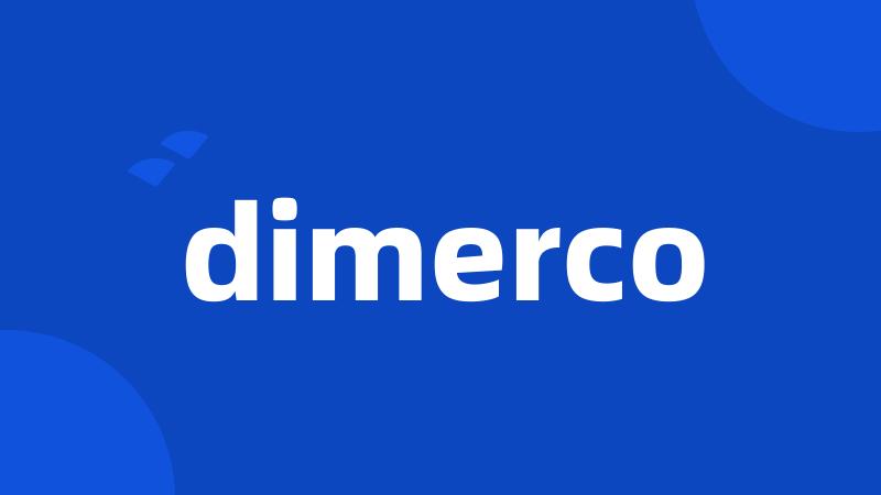 dimerco