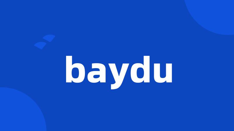 baydu