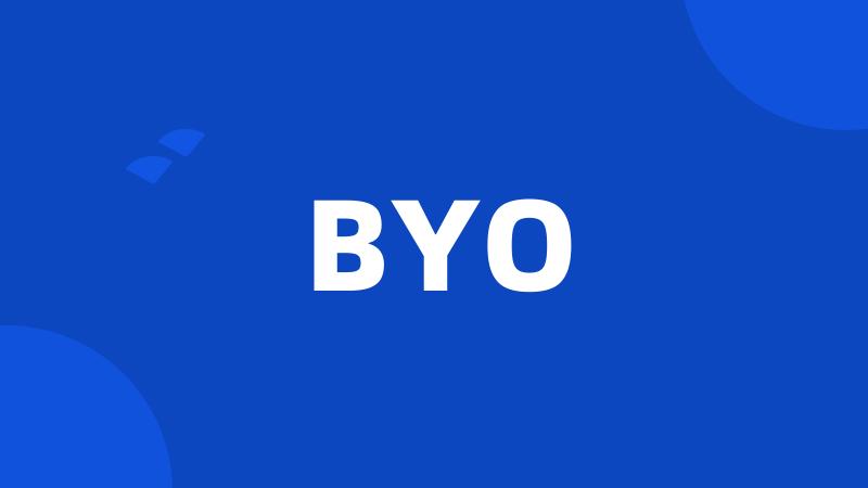 BYO