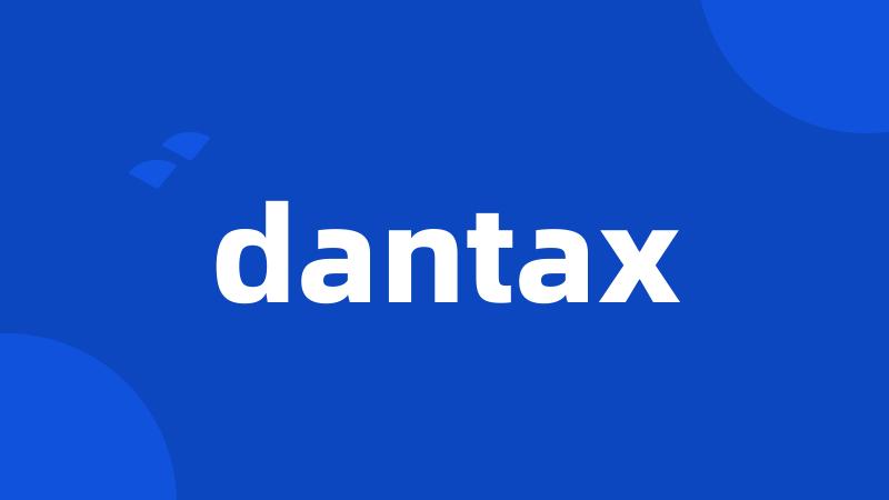 dantax