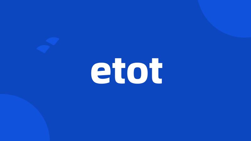 etot