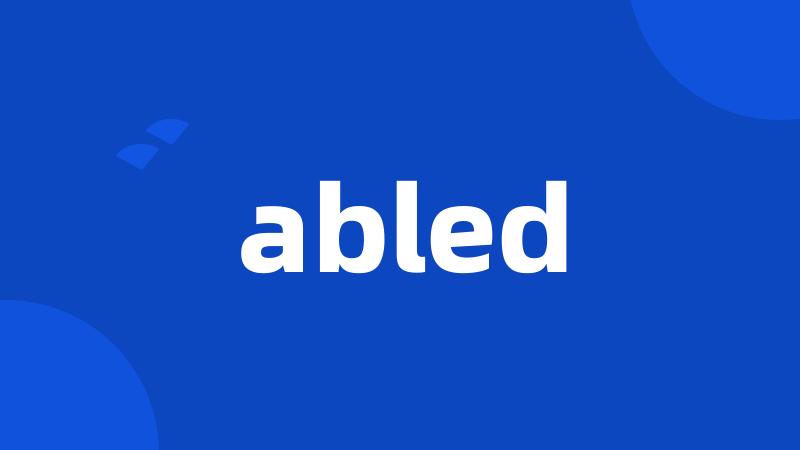 abled