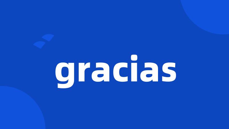 gracias