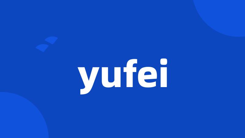 yufei