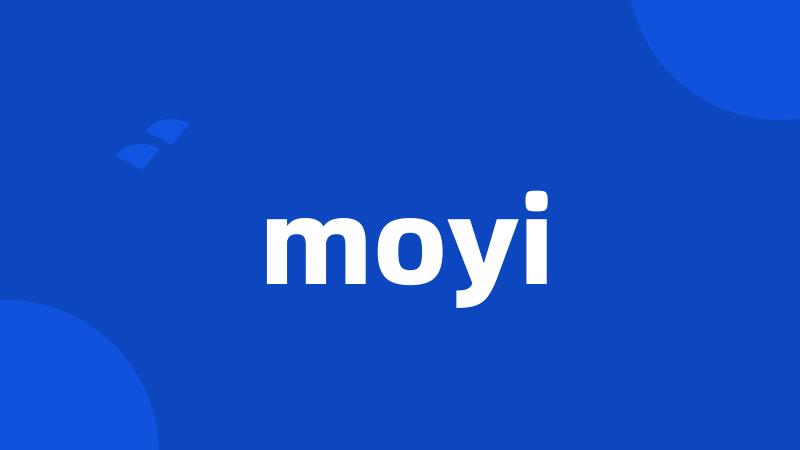 moyi