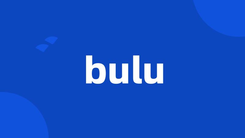 bulu