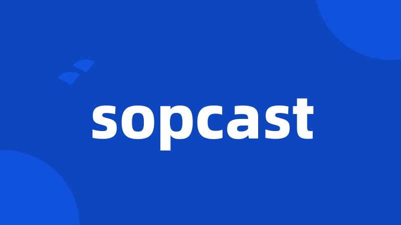 sopcast