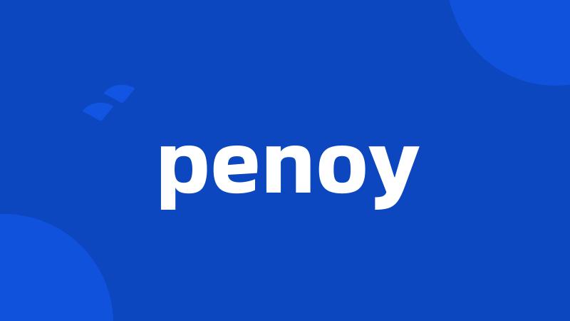 penoy