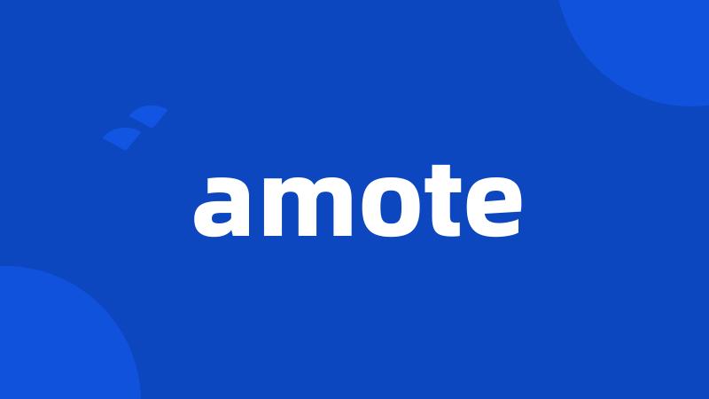 amote