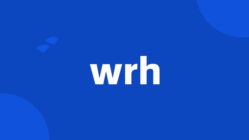 wrh