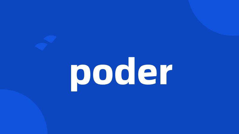 poder