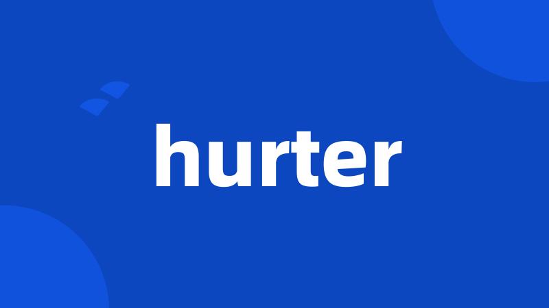 hurter