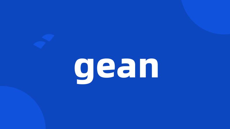 gean