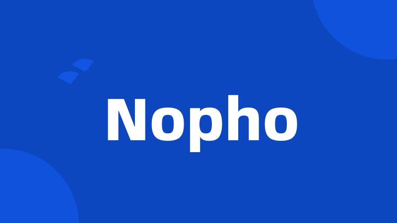 Nopho