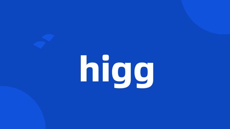 higg