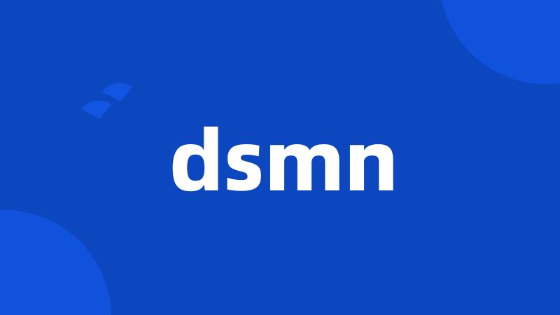 dsmn