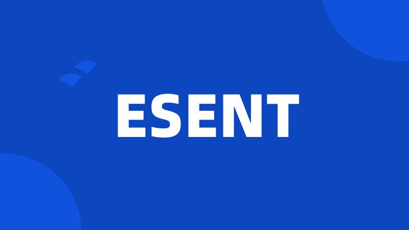 ESENT