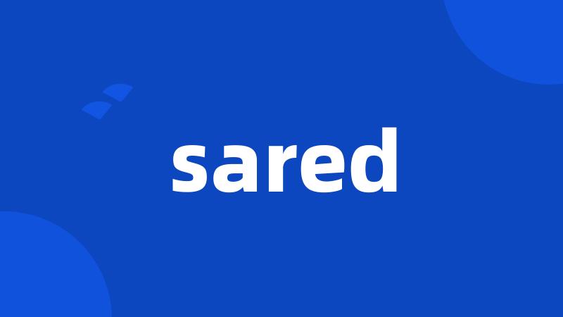 sared