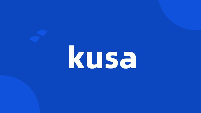 kusa