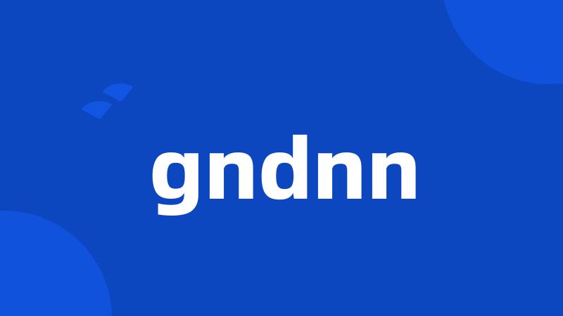 gndnn