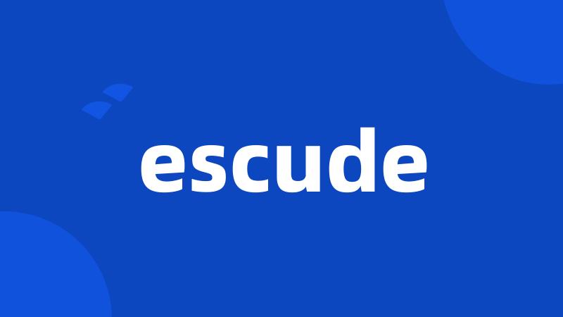 escude