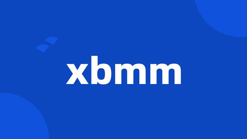 xbmm