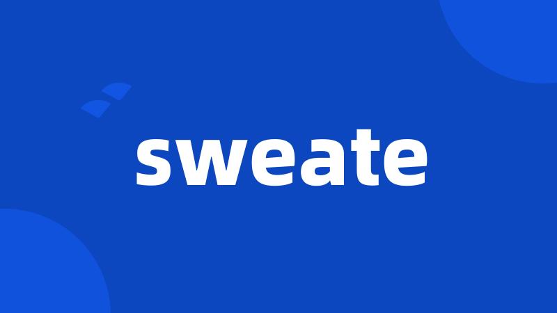 sweate