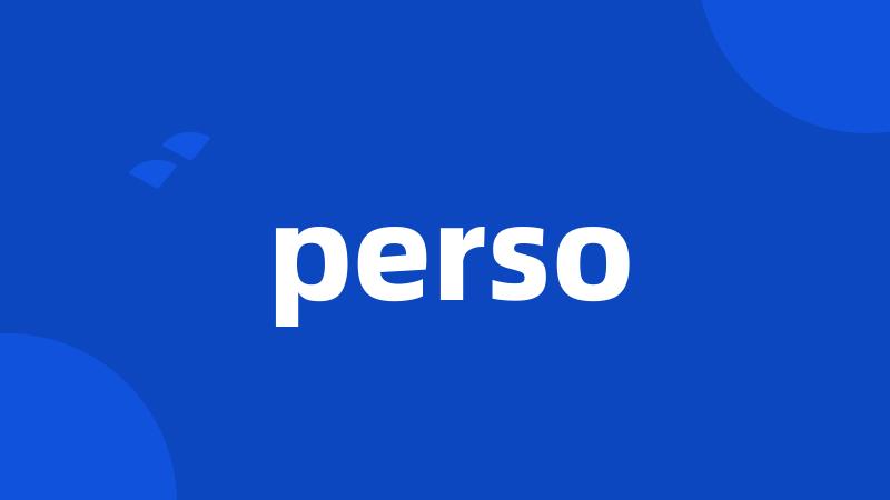 perso