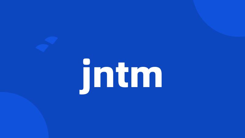 jntm