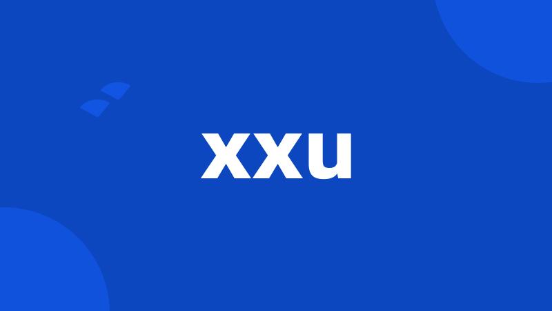 xxu