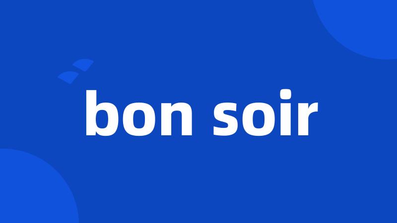 bon soir