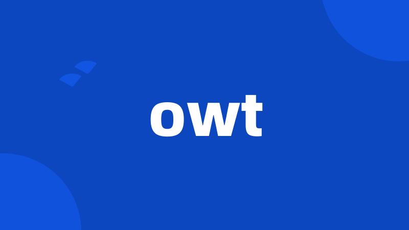 owt