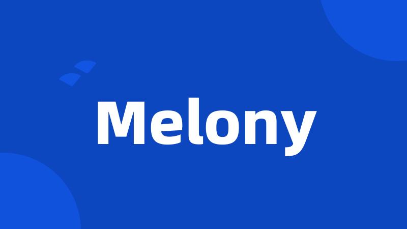 Melony