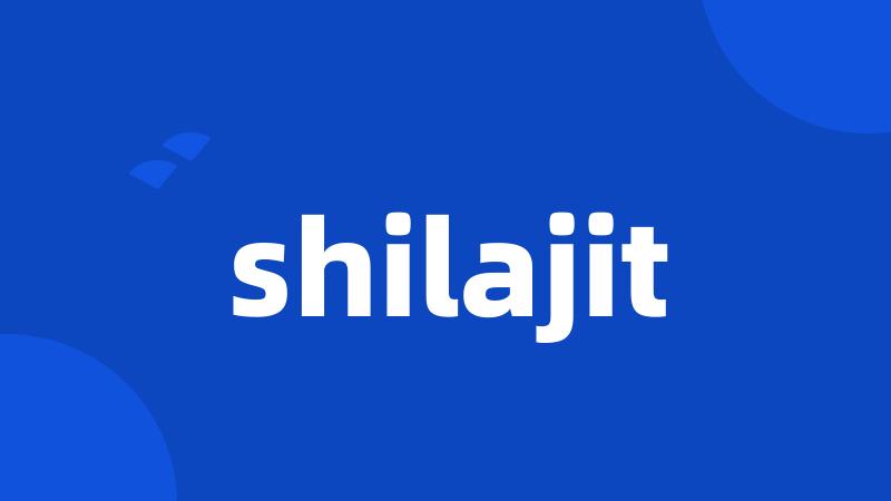 shilajit