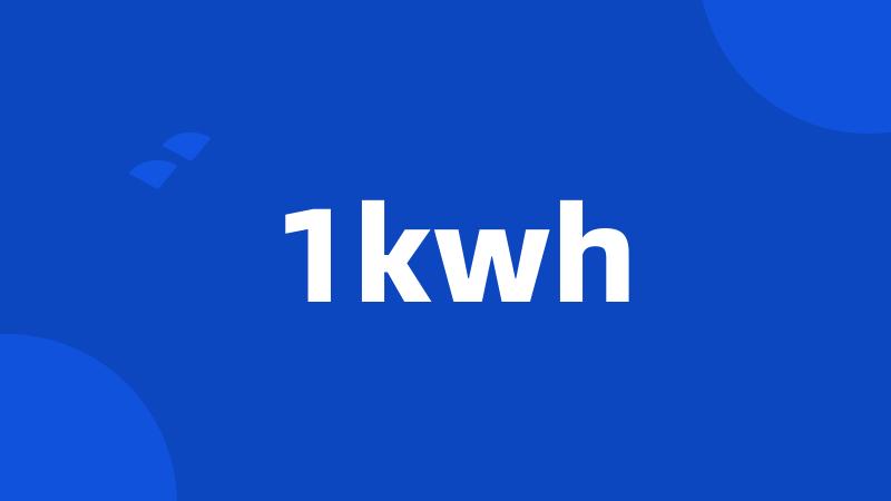 1kwh