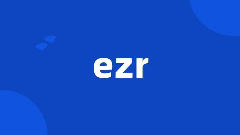 ezr