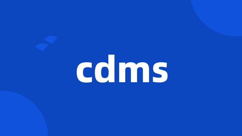 cdms