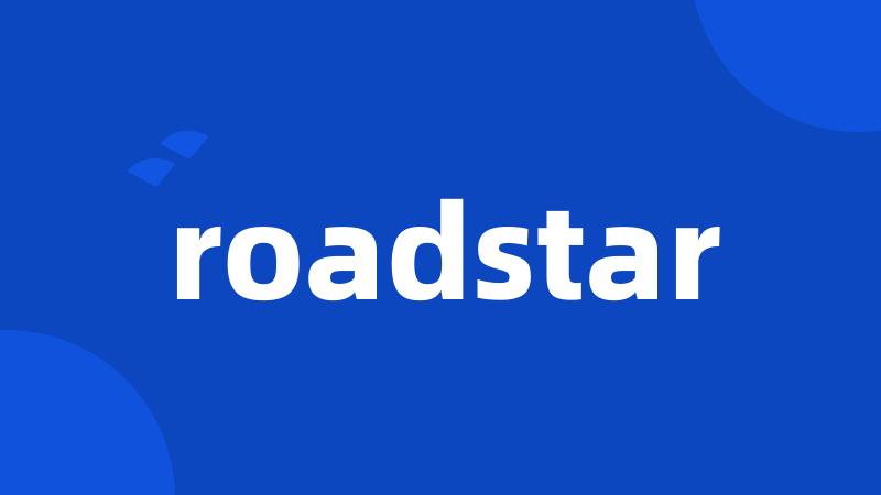 roadstar